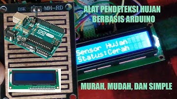 TUTORIAL ARDUINO #6 MEMBUAT ALAT PENDETEKSI HUJAN MENGGUNAKAN ARDUINO MUDAH SIMPLE DAN MURAH :)
