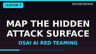 OSAI AI Red Teaming — Lesson 7: Agent, RAG & API Enumeration