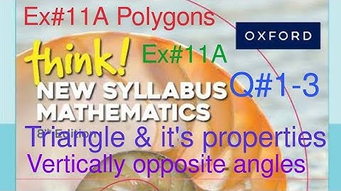Ex#11A Q#1-3 Polygons | Triangle & it