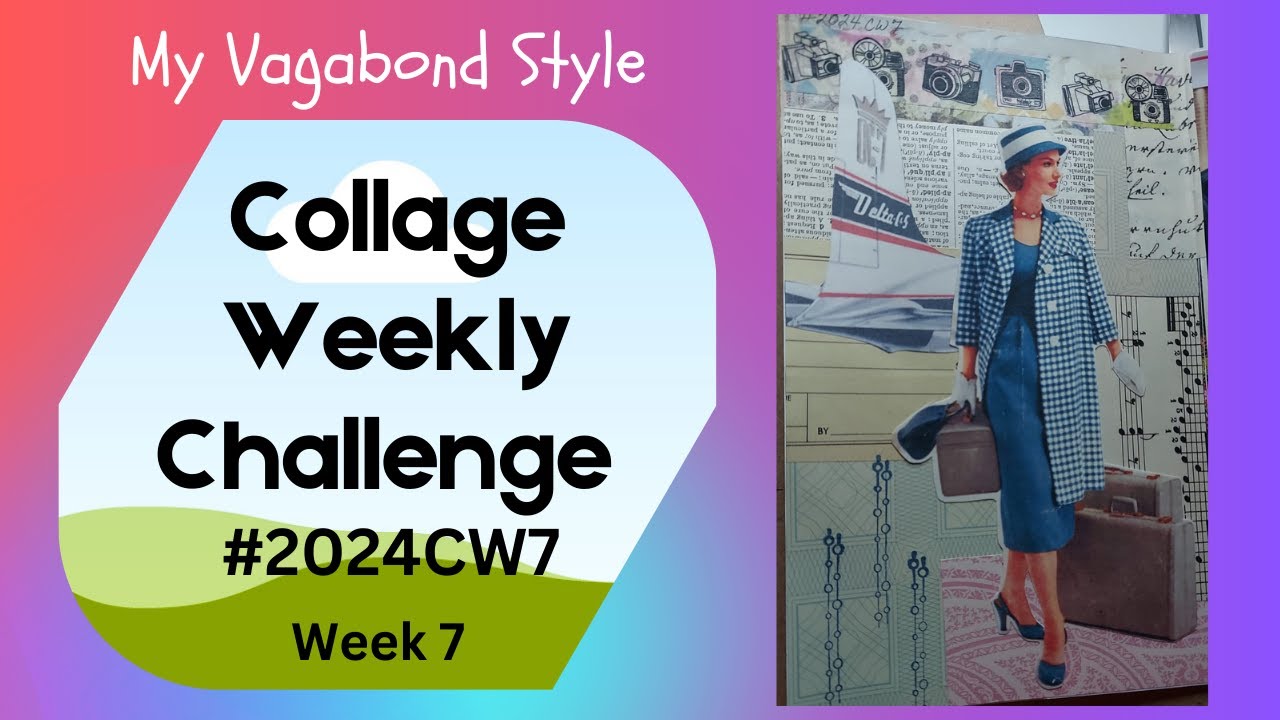 Collage Weekly Challenge #2024cw7 Margarete Miller - YouTube