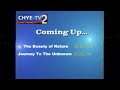 CHYE-TV &quot;Coming Up...&quot; Bumper (1992)