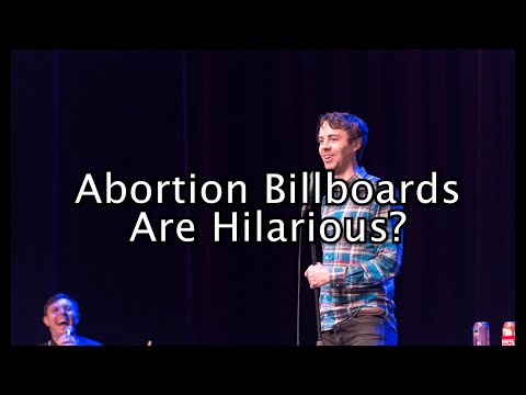 Abortion Billboards Are Funny? - Stand-up Comedy - Geoffrey Asmus