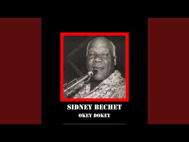 Sidney Bechet - When The Sun Sets Down South