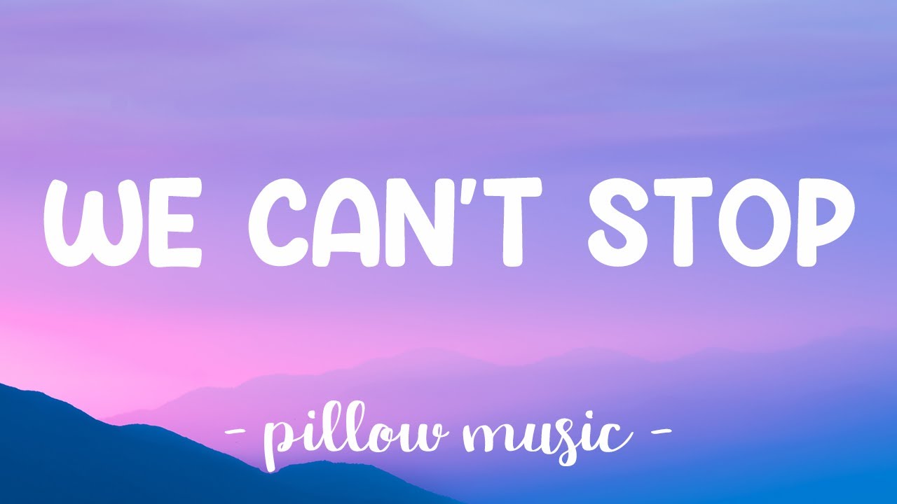 Download We Can't Stop - Miley Cyrus (Lyrics) 🎵