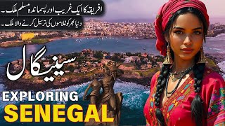 Senegal Travel 2 0 | Amazing facts & Documentary About Senegal Urdu | سینیگال کی سیر