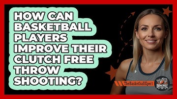 How Can Basketball Players Improve Their Clutch Free Throw Shooting? - The Basketball Xpert