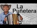 LA PUÑETERA - LA FLOR DEL CAMPO- YURY RHENALS