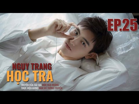 Video Ngụy trang học tra - Tập 25 - youtube