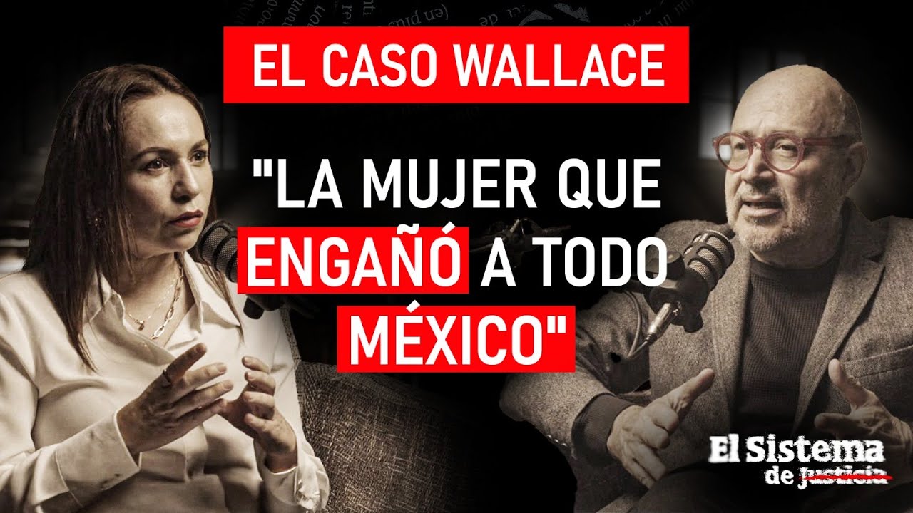 ¿Fabricó un asesinato y fingió su muerte? : El Caso Wallace - Ricardo Raphael | EL SISTEMA PODCAST