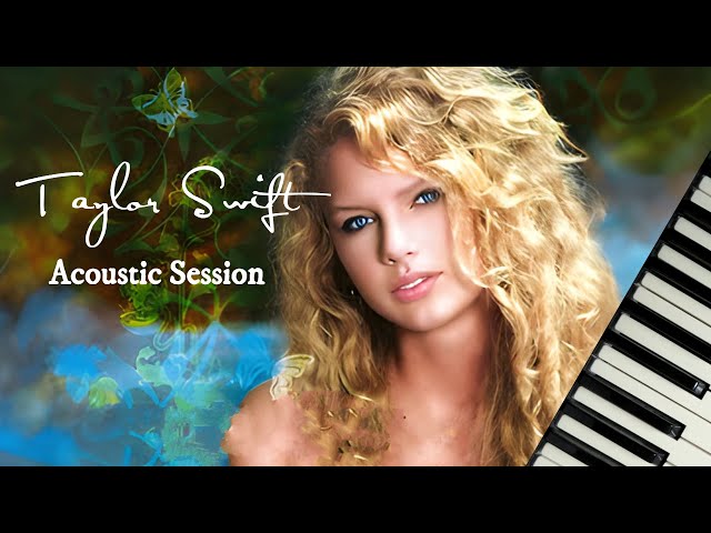 Taylor Swift Album (Acoustic Session) - Taylor Swift | Full Piano Album class=