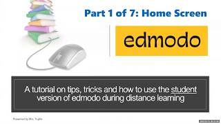 Part 1 of 7 -  Edmodo Home Screen Tutorial