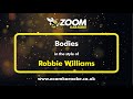 Robbie Williams Bodies Karaoke Version From Zoom Karaoke Robbie Williams Bodies Karaoke Version From Zoom Karaoke