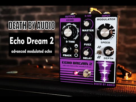 death-by-audio---echo-dream-2-advanced-modulated-echo