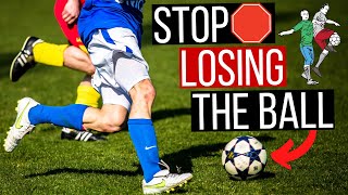 Keep Losing The Ball In Football? Do This! Resimi