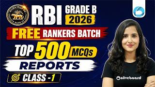 Top 500 MCQs | Reports | Class 1 | Free Rankers Batch | RBI Grade B 2026