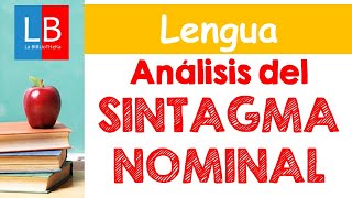 Análisis del SINTAGMA NOMINAL ✔👍 SINTAXIS