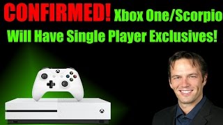 WOW! Phil Spencer Drops Bombs! Confirms Single Player Exclusives Will Come To Xbox One & Scorpio!
