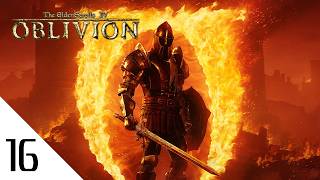 The Mad God Ruined My Life | Oblivion | Part 16