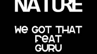 Nature - We Got That Feat Guru