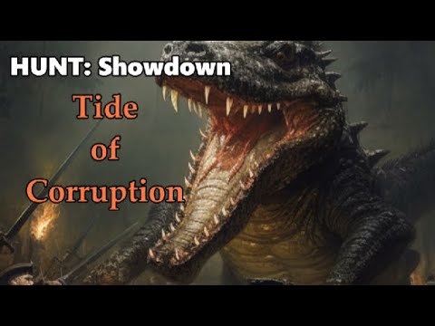 HUNT: Showdown - TIDE OF CORRUPTION - YouTube