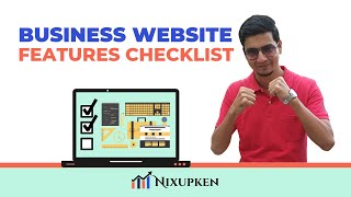 Must-Have Features Checklist for Your Business Website | Wasim | Nixupken