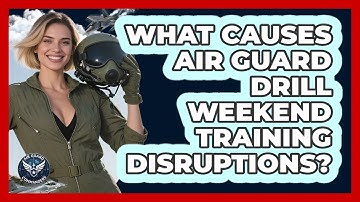 What Causes Air Guard Drill Weekend Training Disruptions? - Air Guard Commanders