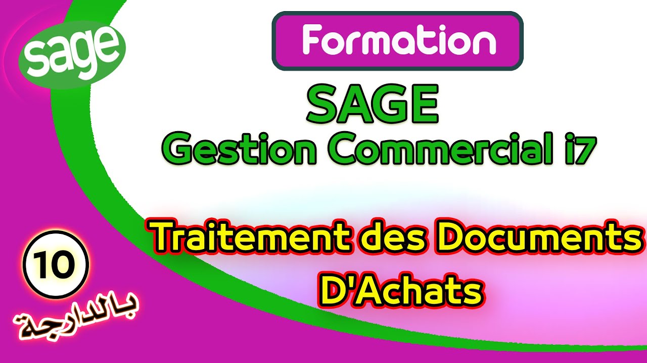 Sage Gestion Commercial i7 -- 10 -- Traitement des Documents d'Achats