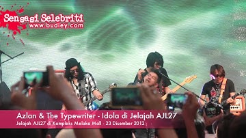 Azlan & The Typewriter   Idola di Jelajah AJL27
