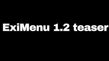Exi Menu 1.2 teaser
