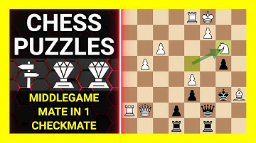 Chess Puzzles to Practice. Themes: Middlegame, Mate in 1, Checkmate. Learn Chess