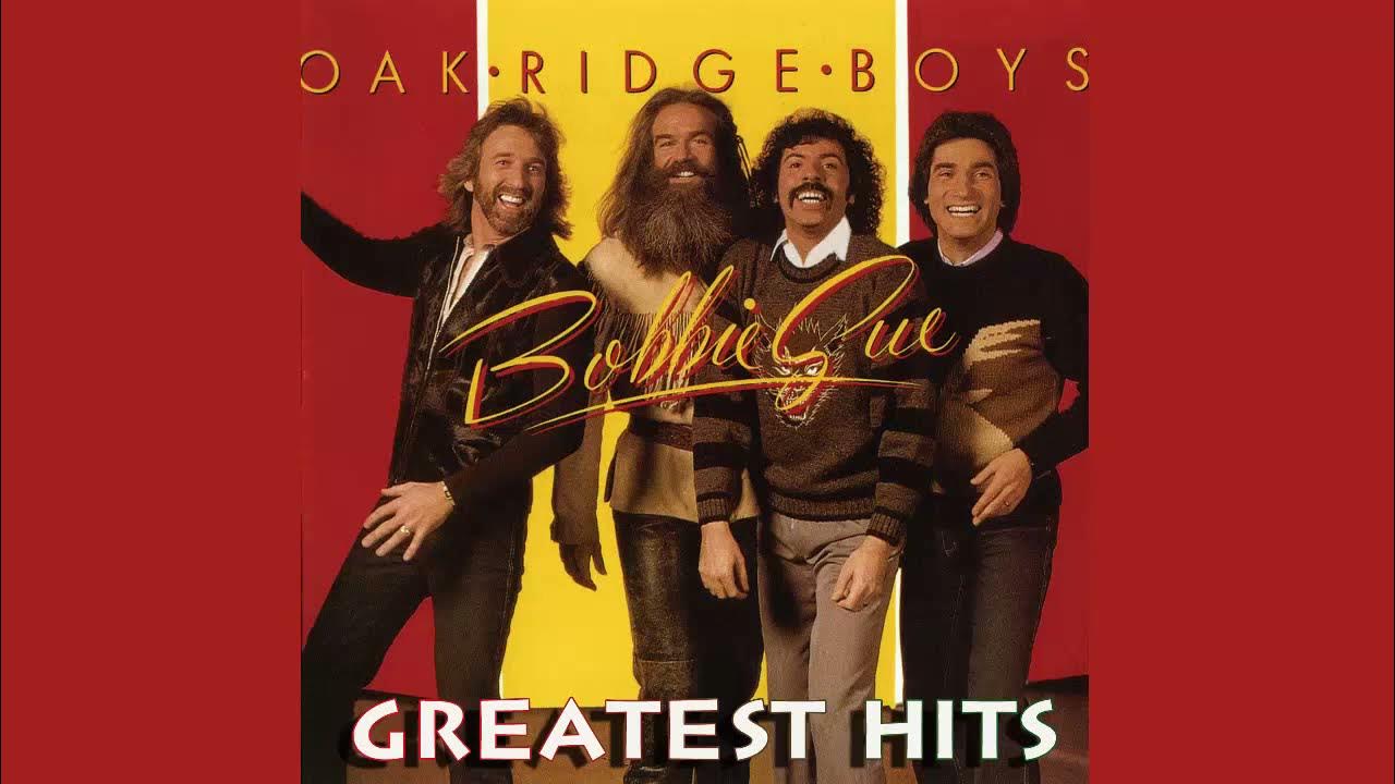 Oak Ridge Boys Greatest Hits Full Album Oak Ridge Boys 2022 Collection YouTube