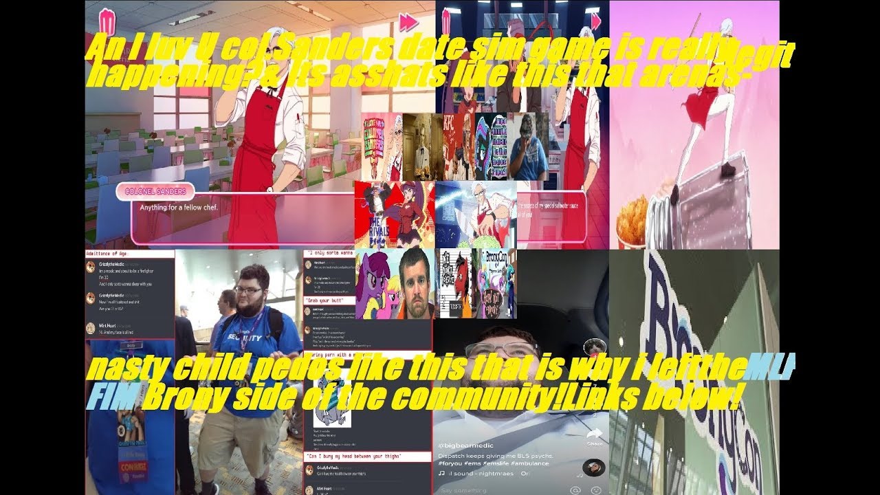 KFC Colonel Sanders has Dating Sim game?Thoughts on bad man GrizzlytheMedic pedo in Brony community!