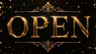 OPEN Screen Saver 11 Hours Luxury Gold OPEN Sign Elegant 4K TV Display Shop Business Hotel Reception