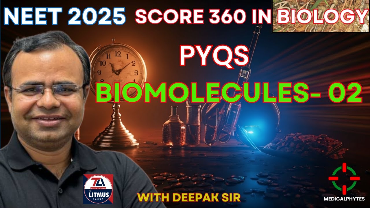 🩺BIOMOLECULES II NEET PYQ II CHAPTER WISE ANALYSIS II NEET 2025 - YouTube