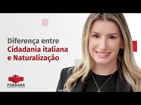 Cidadania Italiana vs. Naturalização Italiana: Qual é a Diferença?