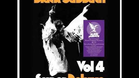 Black Sabbath’s Vol 4: Super Deluxe Edition  -Wheels of Confusion Outtake