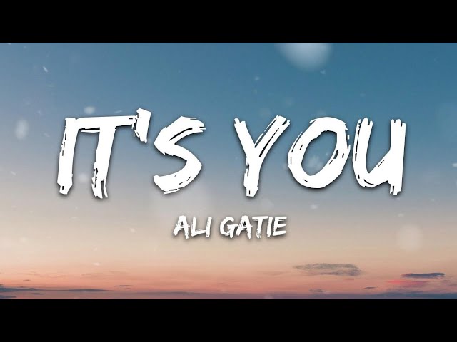 Ali Gatie - It's You (Lyrics) class=