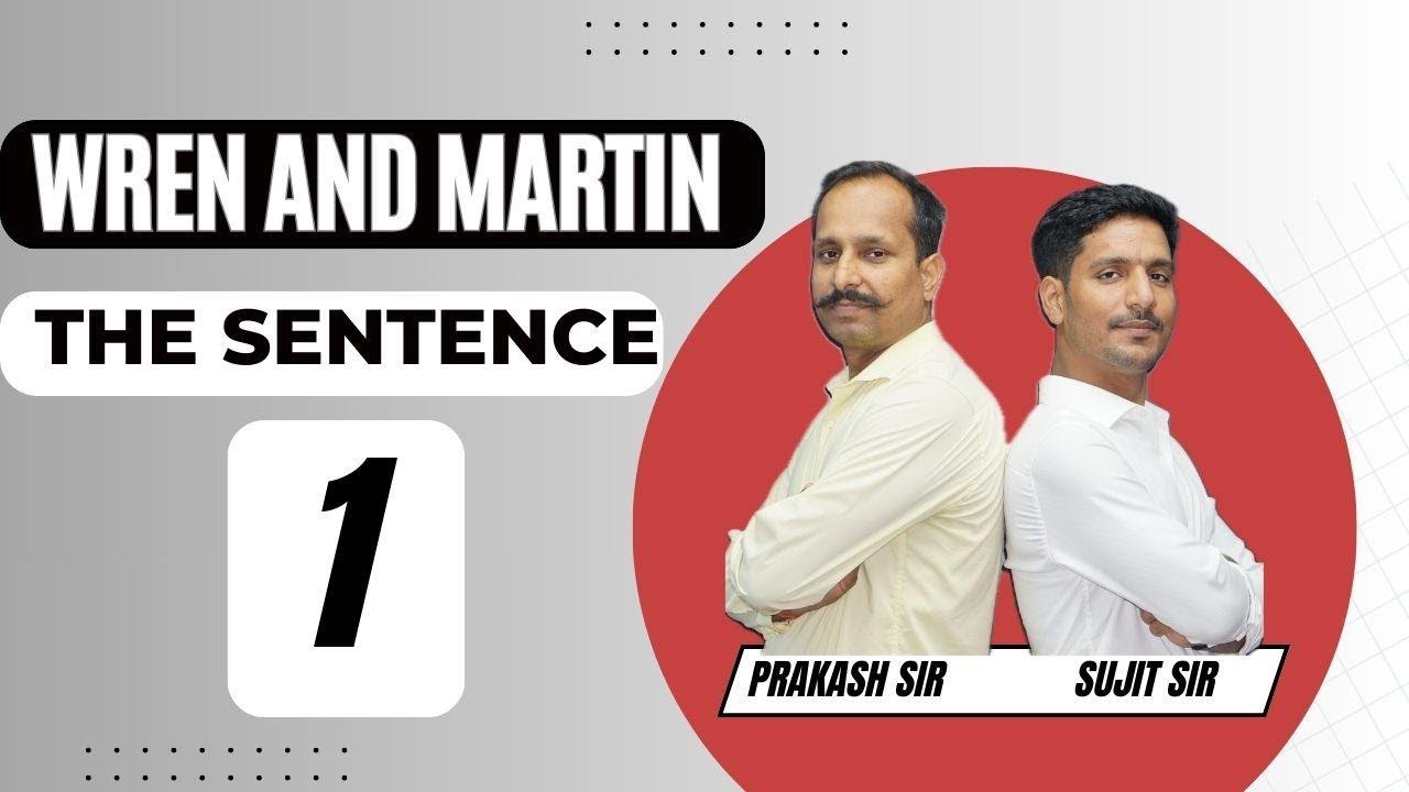 Wren & Martin 1st Chapter | The Sentence | For All | By ~ Sujit Sir # ...