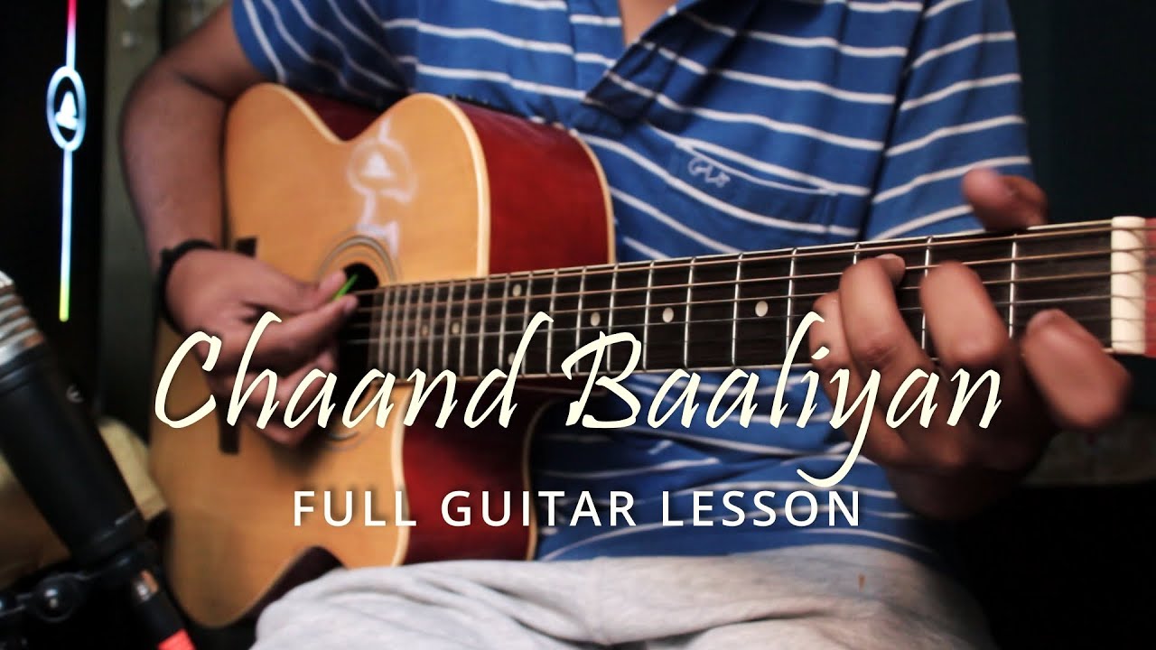 Chaand Baaliyan (Lesson) Tabs & Chords By AnuragYash Singh