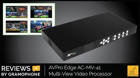 AVPro Edge 4K 4x1 Multi-view Video Processor | Gramophone