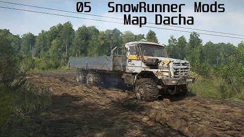 SnowRunner Mods-New Map Dacha-Contracts and assignments Part 05