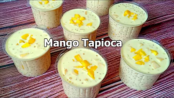 Mango Tapioca I Mango Sago Dessert Recipe l How to make Mango tapioca