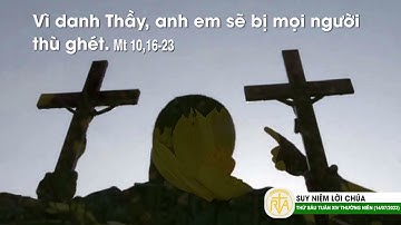 Suy Niệm Lời Chúa, Thứ Sáu Tuần XIV Thường Niên (14/07/2023)