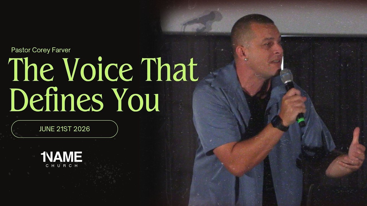 “The Voice That Defines You” | June 21st 2026 | 1NAME Church