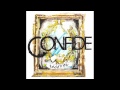 CONFIDE - The View From My Eyes