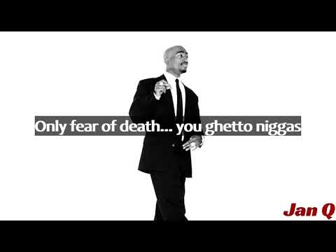 2Pac - Only Fear Of Death (Lyrics)