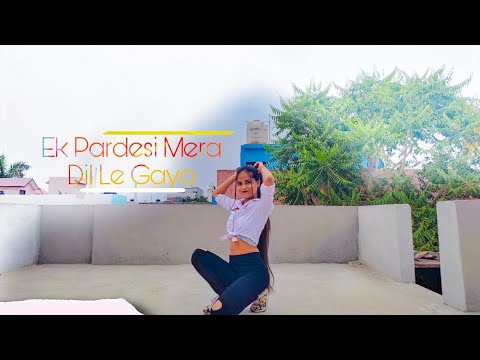 Ek Pardesi Mera Dil Le Gaya | Rhythmic Saumya Dance