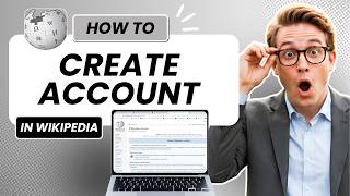 How To Create an Account in Wikipedia (Updated 2026)