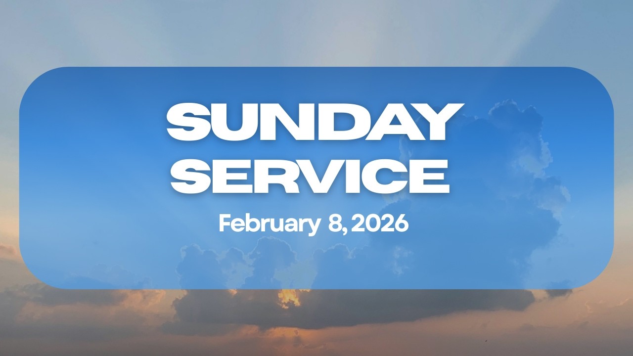 Sunday Morning's Service - February 8th, 2026 - YouTube