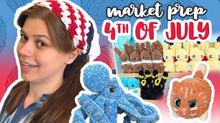 4th of July Market Prep | Restocking 60+ Amigurumi Products For My Event! & Super Cute Bandana